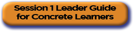 Button - Session 1 Leader Guide for Concrete Learners