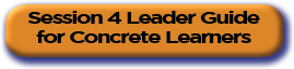 Button - Session 4 Leader Guide for Concrete Learners